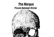 The Morgue Fissure Between Worlds Steam CD Key