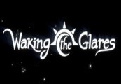 Waking The Glares: Chapters I And II Steam CD Key