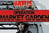 Battle Academy - Operation Market Garden DLC Steam CD Key