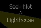 Seek Not A Lighthouse Steam CD Key
