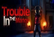Trouble In The Manor Steam CD Key