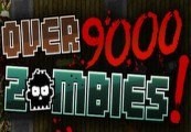 Over 9000 Zombies! Steam CD Key