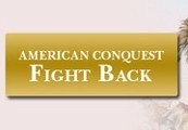 American Conquest: Fight Back Steam Gift