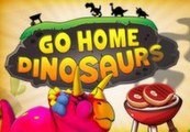 Go Home Dinosaurs! EU Steam CD Key