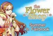Flower Shop: Summer In Fairbrook Steam CD Key