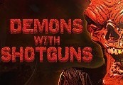 Demons With Shotguns Steam CD Key