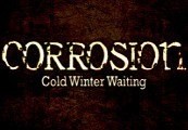 Corrosion: Cold Winter Waiting [Enhanced Edition] Steam CD Key