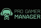 Pro Gamer Manager Steam CD Key