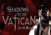 Shadows On The Vatican Act II: Wrath Steam CD Key