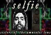 Selfie : Sisters Of The Amniotic Lens Steam CD Key