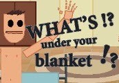 Whats under your blanket !? Steam Gift