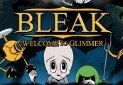 BLEAK: Welcome To Glimmer Steam CD Key