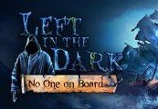 Left In The Dark: No One On Board Steam CD Key