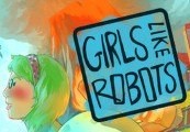 Girls Like Robots Steam CD Key