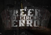 A Week Of Circus Terror Steam CD Key