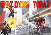 Not Dying Today Steam CD Key