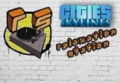 Cities: Skylines - Relaxation Station DLC RU VPN Activated Steam CD Key