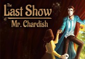 The Last Show Of Mr. Chardish EU PS4 CD Key