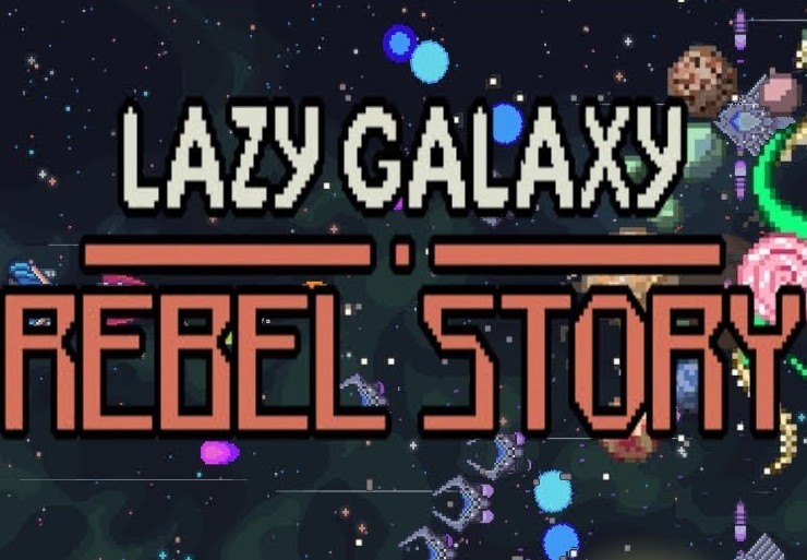 Lazy Galaxy: Rebel Story Steam CD Key