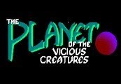 The Planet Of The Vicious Creatures Steam CD Key