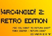 !4RC4N01D! 2: Retro Edition Steam CD Key