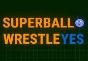 SUPER BALL WRESTLE YES Steam CD Key