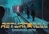 Return NULL - Episode 1 Steam CD Key