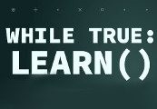 while True: learn() Steam CD Key