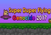Super Duper Flying Genocide 2017 Steam CD Key