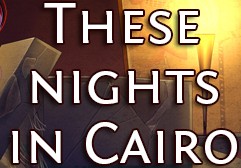These Nights In Cairo Steam CD Key