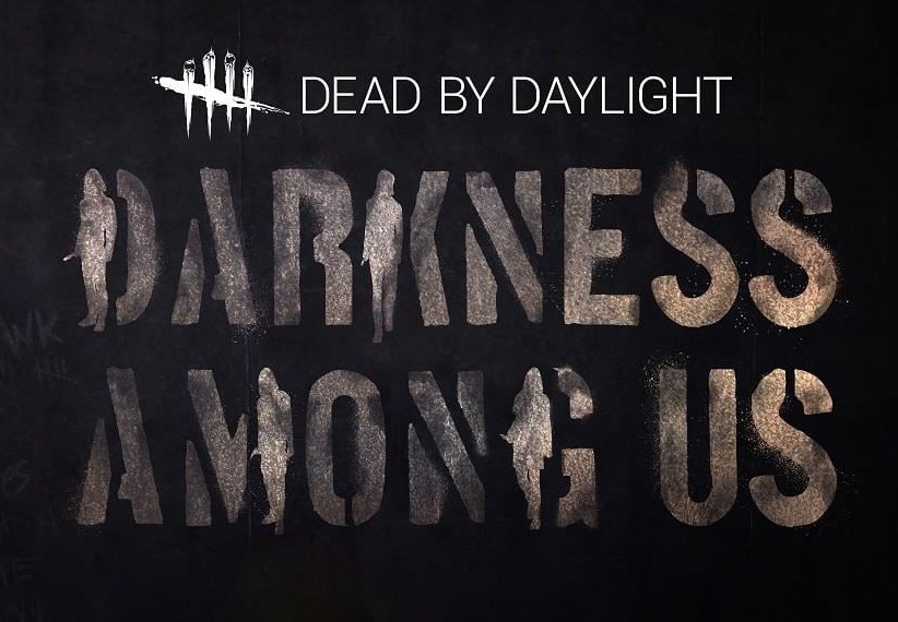 Dead By Daylight - Darkness Among Us DLC Steam CD Key