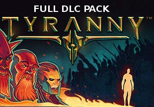 Tyranny - Full DLC Pack Steam CD Key