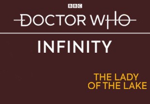 Doctor Who Infinity - The Lady of the Lake Steam CD Key