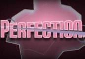 Perfection. Steam CD Key