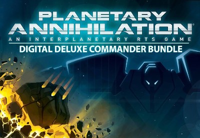 Planetary Annihilation - Digital Deluxe Commander Bundle Steam CD Key