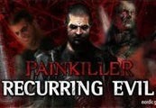 Painkiller: Recurring Evil Steam CD Key