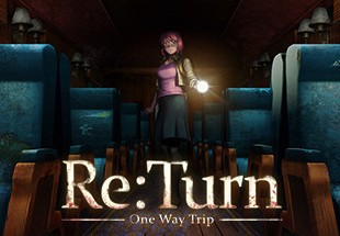 Re:Turn - One Way Trip Steam CD Key