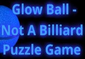 Glow Ball - Not A Billiard Puzzle Game Steam CD Key