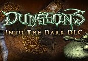 Dungeons - Into The Dark DLC Steam CD Key