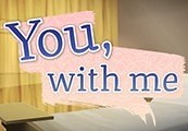 You, With Me - A Kinetic Novel Steam CD Key