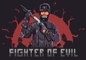 Fighter Of Evil Steam CD Key