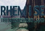 RHEM I SE: The Mysterious Land Steam CD Key