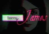 Sorry, James Steam CD Key