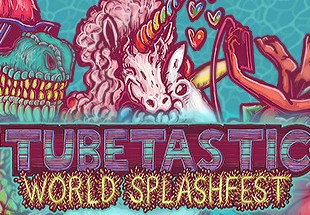 Tubetastic World Splashfest Steam CD Key