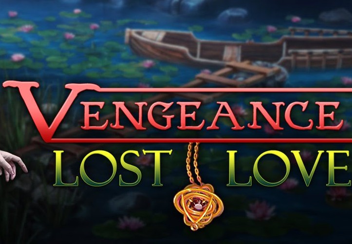 Vengeance: Lost Love Steam CD Key