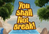 You Shall Not Break! Steam CD Key