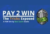 Pay2Win: The Tricks Exposed Steam CD Key