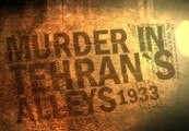 Murder In Tehran's Alleys 1933 Steam CD Key screenshot 2