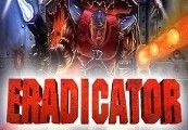 Eradicator PC Steam CD Key