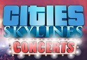 Cities: Skylines - Concerts DLC EU Steam CD Key